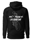 Don't Follow Me Hoodie